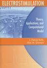 Electrostimulation: Theory, Applications, and Computational Model By J. Patrick Reilly, Alan M. Diamant Cover Image