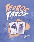 Terror Tarot: The Horror Movie Oracle (2021) By Steve Hutchison Cover Image