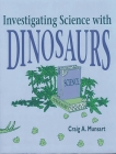 Investigating Science with Dinosaurs Cover Image