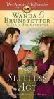 The Selfless Act: The Amish Millionaire Part 6 By Wanda E. Brunstetter, Jean Brunstetter Cover Image