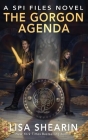 The Gorgon Agenda: A SPI Files Novel By Lisa Shearin Cover Image