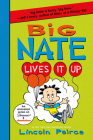 Big Nate Lives It Up Cover Image