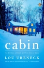 Cabin: Two Brothers, a Dream, and Five Acres in Maine By Lou Ureneck Cover Image