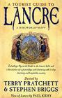 A Tourist Guide to Lancre: A Discworld Mapp (Discworld Series) By Terry Pratchett, Stephen Briggs, Paul Kidby (Contributions by) Cover Image