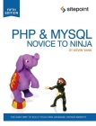 PHP & MySQL: Novice to Ninja By Kevin Yank Cover Image