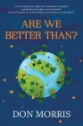 Are We Better Than? Cover Image