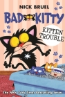 Bad Kitty: Kitten Trouble (classic black-and-white edition) Cover Image