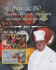mas de 180 Recetas fáciles de cajun para preparar diferentes platos: salchicha, bagre, cocina mejor comida aperitivos reales By Raymond Laubert Cover Image