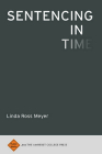 Sentencing in Time By Linda Ross Meyer Cover Image