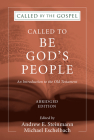 Called To Be God's People, Abridged Edition (Called by the Gospel) By Andrew Steinmann (Editor), Michael Eschelbach (Editor), Curtis Giese Cover Image
