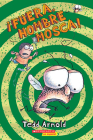 ¡Fuera, Hombre Mosca! By Tedd Arnold, Tedd Arnold (Illustrator) Cover Image