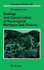 Ecology and Conservation of Neotropical Montane Oak Forests (Ecological Studies #185) Cover Image