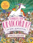 Where's the Unicorn? An Epic Adventure By Paul Moran Cover Image