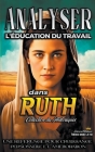 Analiser L'éducation du Travail dans Ruth By Sermons Bibliques Cover Image