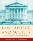 Law, Justice, and Society: A Sociolegal Introduction Cover Image