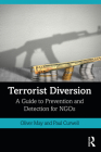 Terrorist Diversion: A Guide to Prevention and Detection for Ngos By Oliver May, Paul Curwell Cover Image