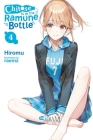 Chitose Is in the Ramune Bottle, Vol. 4 By Hiromu, raemz (By (artist)), Evie Lund (Translated by) Cover Image