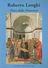 Piero Della Francesca By Roberto Longhi, David Tabbat (Translator) Cover Image