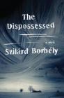 The Dispossessed: A Novel Cover Image