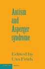 Autism and Asperger Syndrome By Uta Frith (Editor) Cover Image