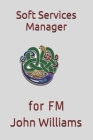 Soft Services Manager: for FM Cover Image