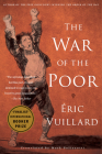 The War of the Poor By Eric Vuillard, Mark Polizzotti (Translated by) Cover Image