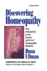 Discovering Homeopathy: Your Introduction to the Science and Art of Homeopathic Medicine Second Revised Edition Cover Image