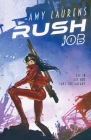 Rush Job By Amy Laurens Cover Image