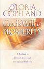 God's Will Is Prosperity By Gloria Copeland Cover Image