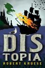 Distopia (Land of Dis) By Robert Kroese Cover Image