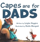Capes are for Dads Cover Image
