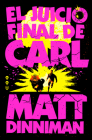 El juicio final de Carl / Carl's Doomsday Scenario (Carl El Mazmorrero #2) By Matt Dinniman Cover Image