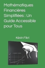 Mathématiques Financières Simplifiées: Un Guide Accessible pour Tous Cover Image