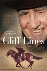 Reading Between the Lines: The Biography of 'Cockney' Cliff Lines: 70 years in Horseracing Cover Image