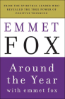 Around the Year with Emmet Fox: A Book of Daily Readings Cover Image