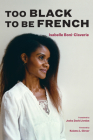 Too Black to Be French Cover Image