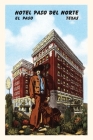 Vintage Journal Hotel Paso del Norte, El Paso, Texas By Found Image Press (Producer) Cover Image