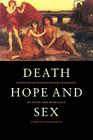 Death, Hope and Sex: Steps to an Evolutionary Ecology of Mind and Morality By James S. Chisholm Cover Image