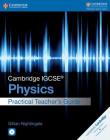 Cambridge Igcse(r) Physics Practical Teacher's Guide [With CDROM] (Cambridge International Igcse) Cover Image