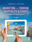 Marketing for Tourism, Hospitality & Events: A Global & Digital Approach Cover Image