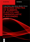 Infrared Spectra of Rubbers, Plastics and Thermoplastic Elastomers (de Gruyter Reference) Cover Image