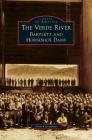 Verde River: Bartlett and Horseshoe Dams Cover Image