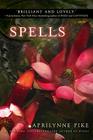 Spells (Wings #2) By Aprilynne Pike Cover Image