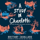A Study in Charlotte Lib/E (Charlotte Holmes Trilogy #1) Cover Image