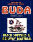 1907 Buda Track Supplies and Railway Material Catalog By Buda Foundry &. Mfg Co Cover Image