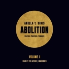 Abolition: Politics, Practices, Promises, Vol. 1 Cover Image