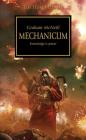 Mechanicum (The Horus Heresy #9) By Graham McNeill Cover Image