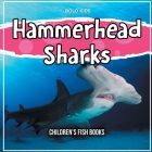 Hammerhead Sharks By Mary James Cover Image