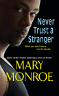 Never Trust a Stranger (Lonely Heart, Deadly Heart #2) By Mary Monroe Cover Image