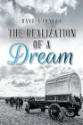 The Realization of a Dream By Dave Varnell Cover Image